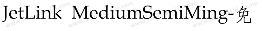 JetLink MediumSemiMing字体转换